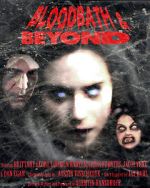 Watch Bloodbath & Beyond Gomovies