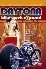 Watch Bike Week Exposed: Saints and Sinners Gomovies