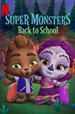 Watch Super Monsters Back to School Gomovies