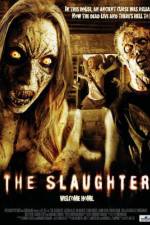 Watch The Slaughter Gomovies