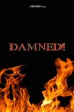 Watch Damned! Gomovies