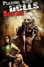 Watch Playing with Dolls: Bloodlust Gomovies