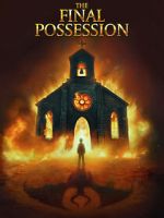 Watch The Final Possession Gomovies