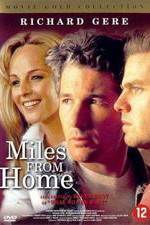 Watch Miles from Home Gomovies