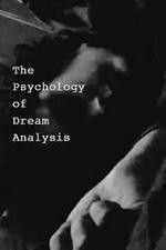 Watch The Psychology of Dream Analysis Gomovies