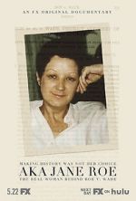 Watch AKA Jane Roe Gomovies
