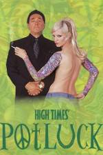 Watch High Times Potluck Gomovies