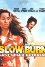 Watch Slow Burn Gomovies
