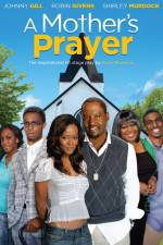 Watch A Mother's Prayer Gomovies