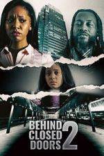 Watch Behind Closed Doors 2: Toxic Workplace Gomovies