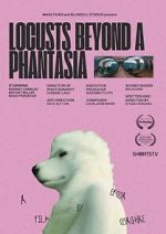 Watch Locusts Beyond A Phantasia (Short 2024) Gomovies