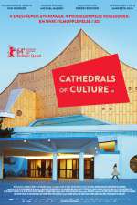 Watch Cathedrals of Culture Gomovies
