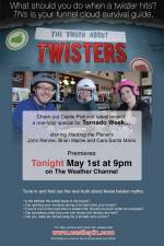 Watch The Truth About Twisters Gomovies