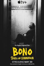Watch Bono: Stories of Surrender Gomovies