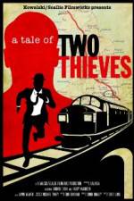 Watch A Tale of Two Thieves Gomovies