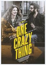 Watch One Crazy Thing Gomovies