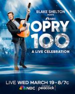 Watch Opry 100: A Live Celebration (TV Special 2025) Gomovies