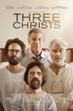Watch Three Christs Gomovies