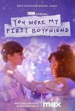 Watch You Were My First Boyfriend Gomovies