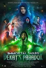 Watch The Immortal Wars: Dekay\'s Paradox Gomovies