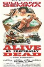 Watch Alive or Preferably Dead Gomovies