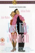 Watch Just Like a Woman Gomovies