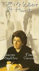 Watch Tell Me Where It Hurts Gomovies