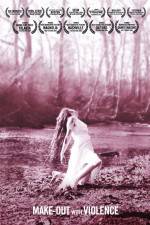 Watch Make-Out with Violence Gomovies