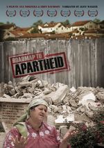 Watch Roadmap to Apartheid Gomovies