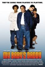 Watch My Baby's Daddy Gomovies