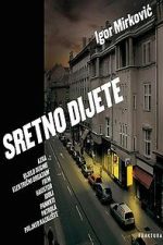 Watch Sretno dijete Gomovies