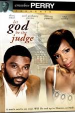 Watch Let God Be the Judge Gomovies