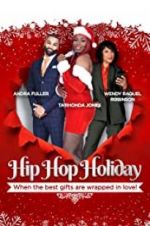 Watch Hip Hop Holiday Gomovies