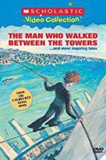 Watch The Man Who Walked Between the Towers Gomovies