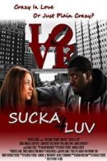 Watch Sucka 4 Luv Gomovies