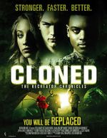Watch Cloned: The Recreator Chronicles Gomovies
