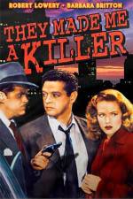 Watch They Made Me a Killer Gomovies