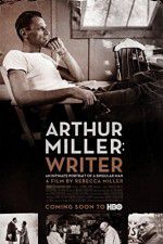 Watch Arthur Miller: Writer Gomovies