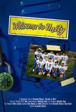 Watch Welcome to Unity Gomovies