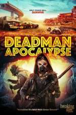 Watch Deadman Apocalypse Gomovies