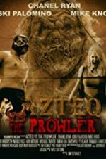 Watch Azteq vs the Prowler Gomovies