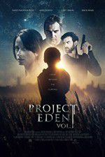 Watch Project Eden Vol I Gomovies