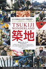 Watch Tsukiji Wonderland Gomovies