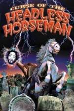Watch Curse of the Headless Horseman Gomovies