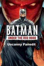 Watch Under The Red Hood Uncanny Fanedit Gomovies