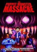 Watch The Puppet Monster Massacre Gomovies