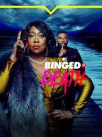 Watch Binged to Death Gomovies