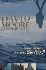 Watch The Making of David Moore and The Oars Gomovies