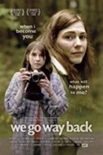 Watch We Go Way Back Gomovies