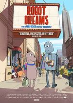 Watch Robot Dreams Gomovies
